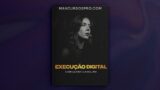 Execução Digital